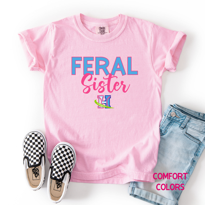 Feral Sister Tee - SC Hype